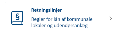 Retningslinjer for ln af kommunale lokaler og udendrsanlg